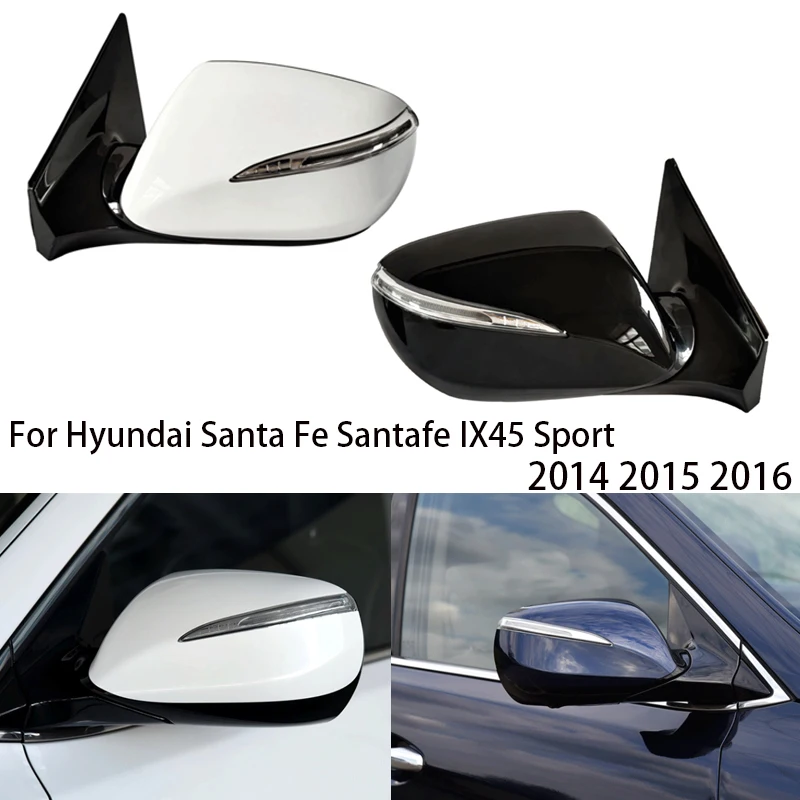 

For Hyundai Santa Fe Santafe IX45 Sport 2014 2015 2016 8/10/14Wire Auto outer Rearview Mirror assembly with LED turn light