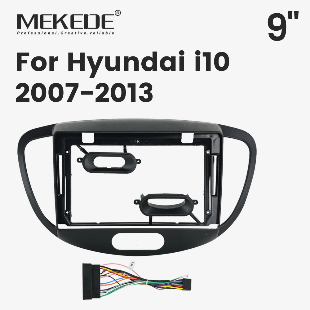 MEKEDE 9inch Car Radio Frame For Hyundai I10 2007-2013 Bezel Frame Mounting Panel Frame Cable Protocol Harness Fascia