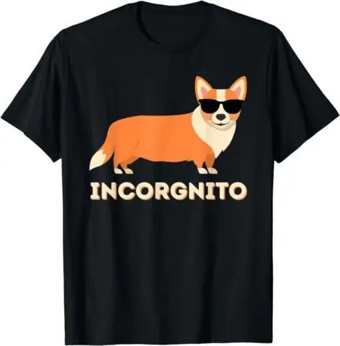 Incorgnito lustige Corgi Besitzer Hund Liebhaber Unisex T-Shirt