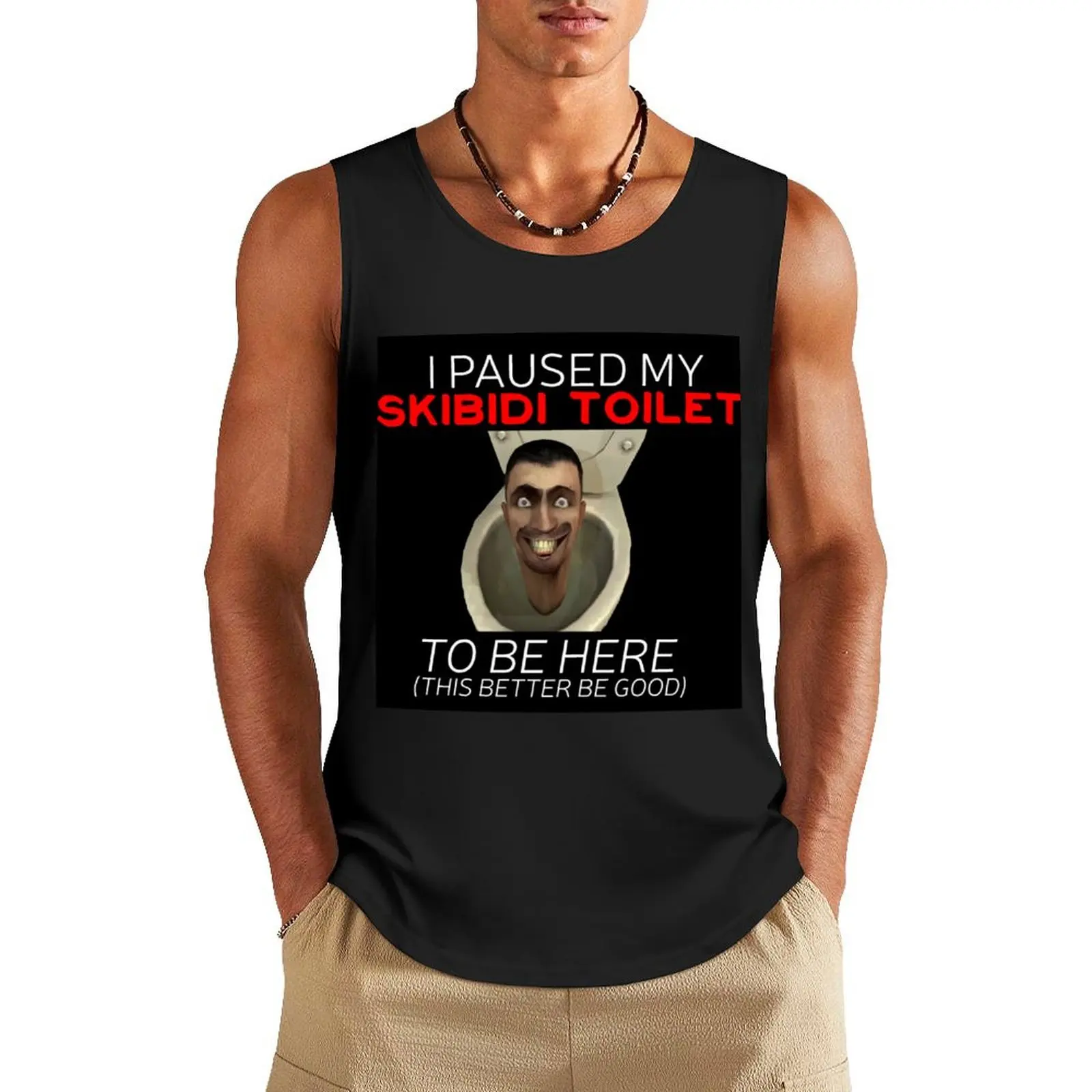 I Paused My Skibidi Toilet To Be Here Meme Tank Top anime T-shirt men