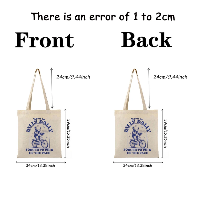 Born To Dilly Dally Forced To Pick Up - Bear Riding Bicycle Pattern Canvas Tote Bag Women Shopping Bags Reusable Shoulder Bag