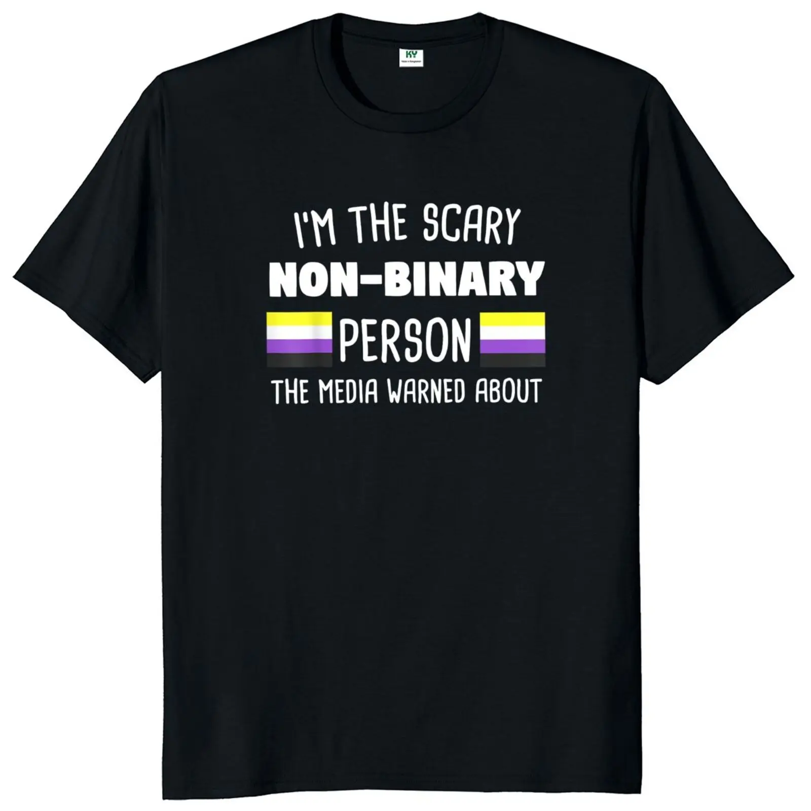 I'm The Scary Non-Binary Person The Media Warned About T Shirt Genderqueer Flag None Gender LGBTQia Tshirt For Unisex