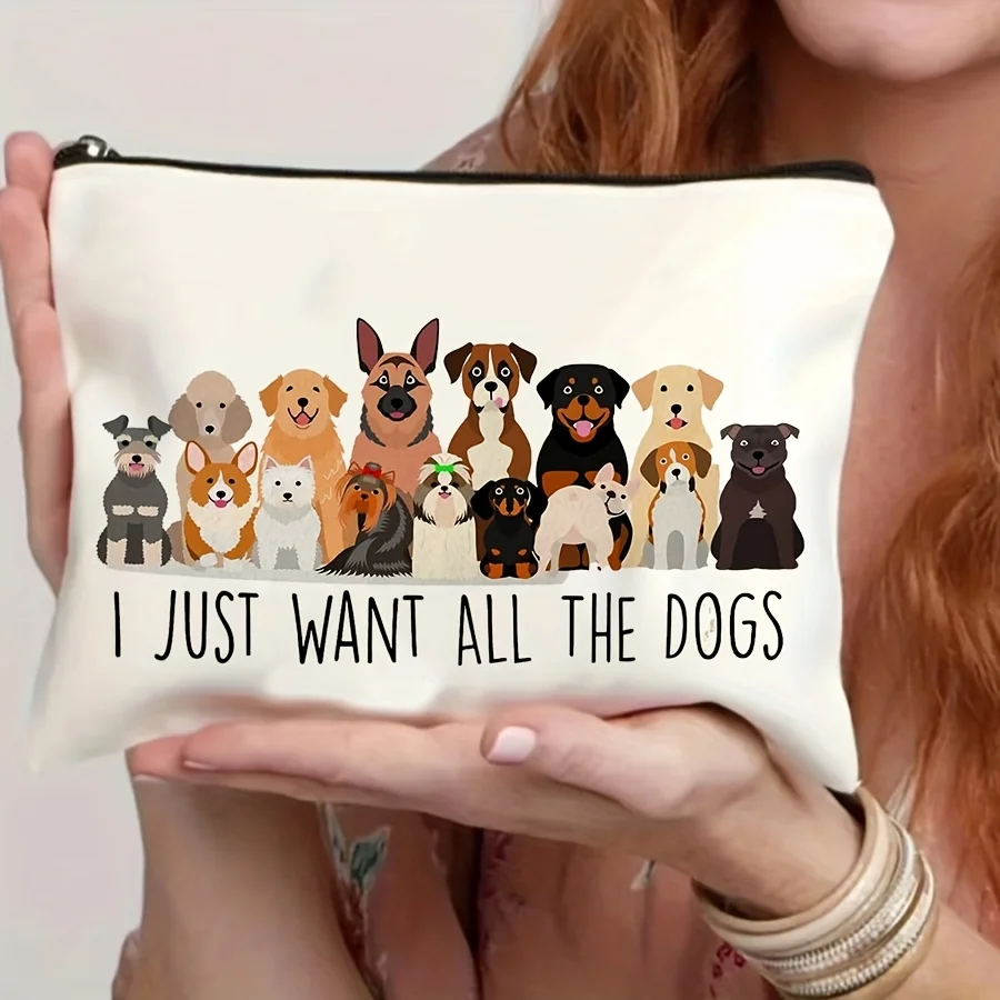 Dog Lover'S Delight Lightweight Toiletry Travel Bag with Zipper I Just Want All The Dogs Design Durable Organizer Pouch