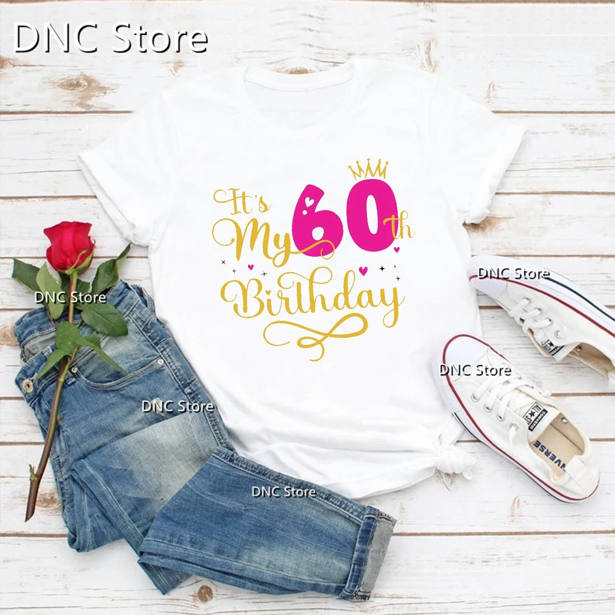 It'S My 60 Nd Birthday Tshirt 40nd 50nd 60nd 15nd Birthday T-Shirt Women Custom Birthday Party Clothing Tshirt Femme Tops