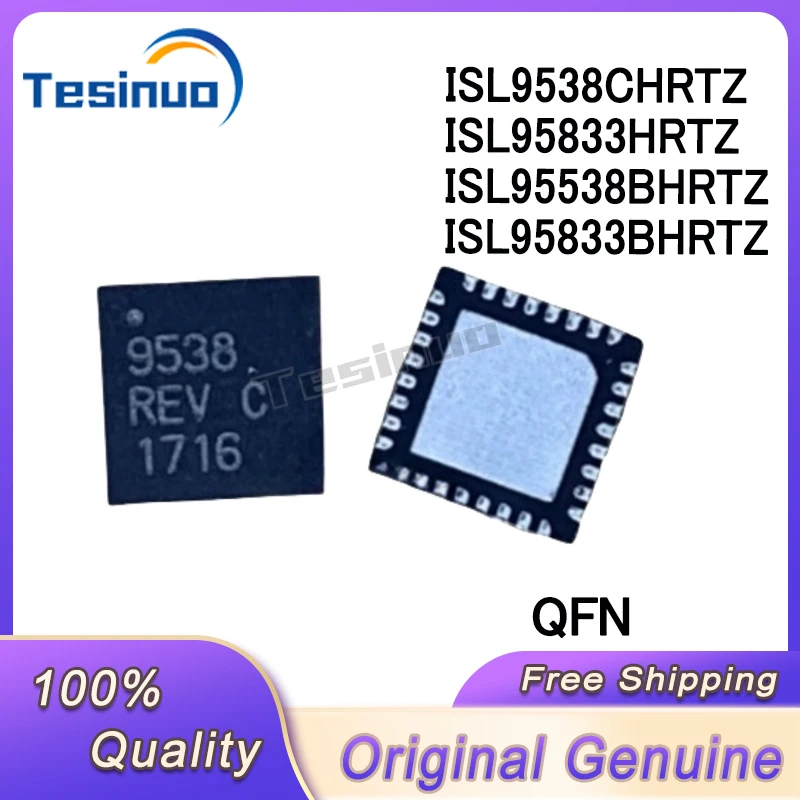 2/PCS New Original ISL9538CHRTZ 9538CH ISL95833HRTZ 95833H ISL95538BHRTZ 95538BH ISL95833BHRTZ 95833BH QFN chipset