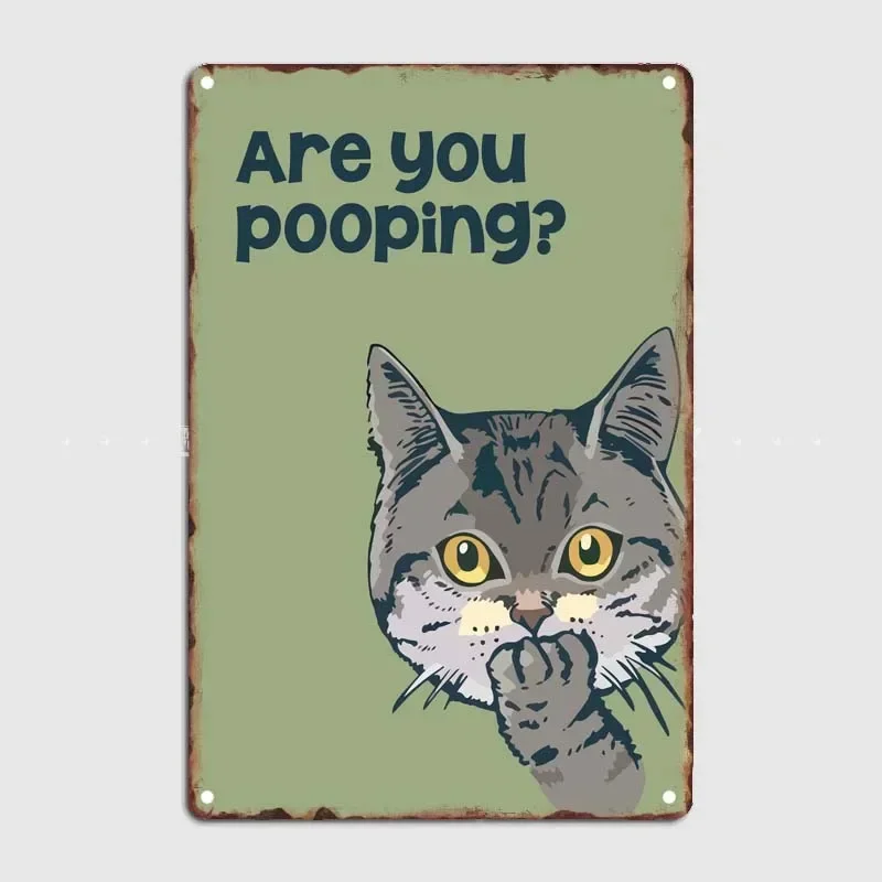 Are You Pooping Decoration Bedroom Metal Signs Funny Modern Home Decoration Accessories Poster Vintage Decor for Room Art Mural