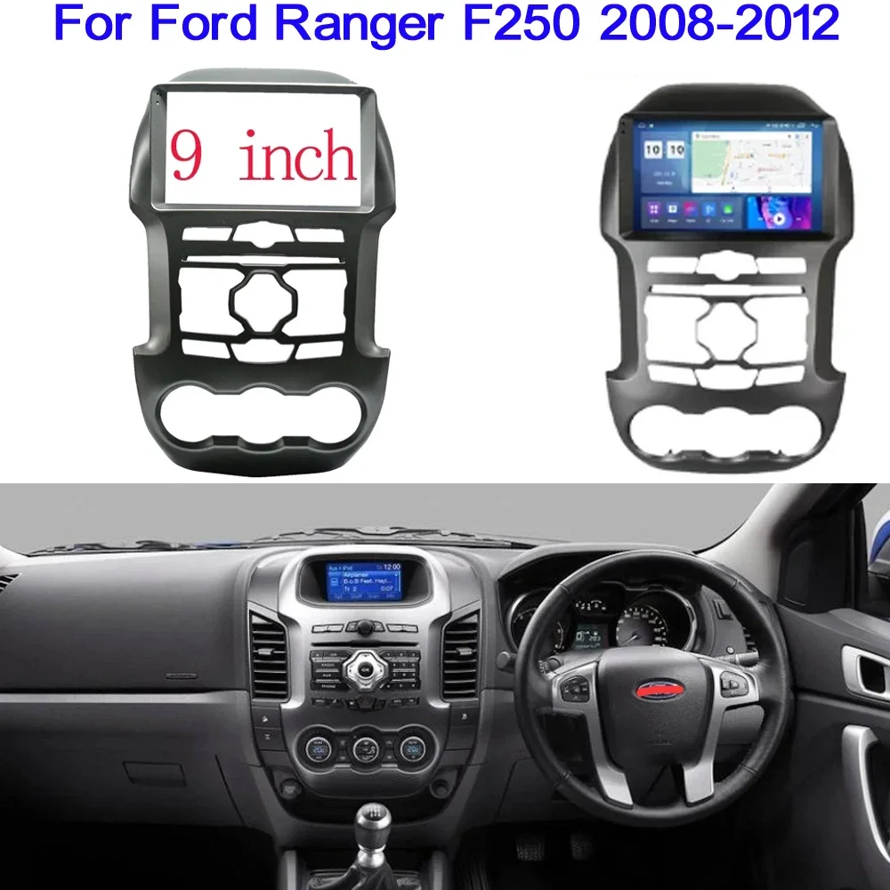 

9-дюймовая автомобильная панель 2din для FORD Ranger F250 2008-2012, Android-радио, комплект приборной панели, лицевая панель, лицевая панель, лицевая панель, лицевая панель, лицевая панель, рамка