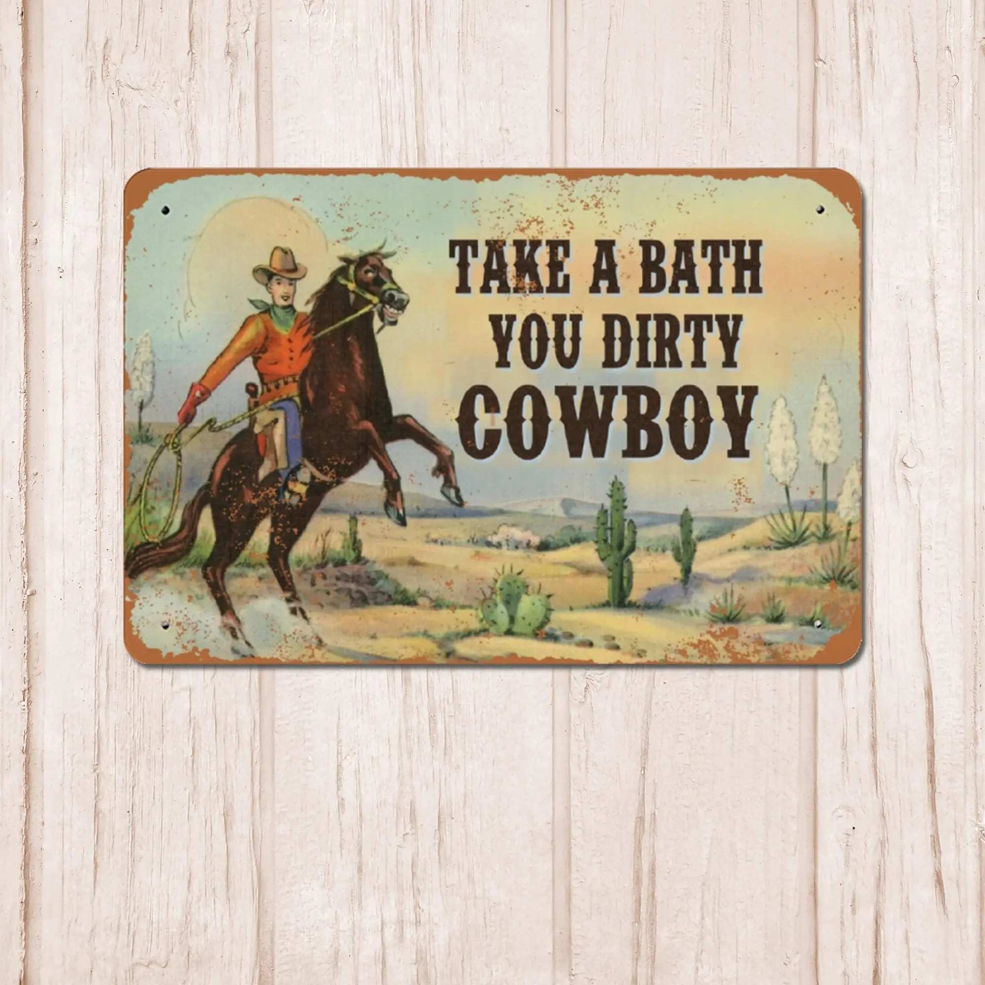 Dirty Cowboy Tin Sign Aluminum Bunkhouse Bathroom Take a Bath You Dirty Cowboy Vintage Wall Decor Metal Sign 8