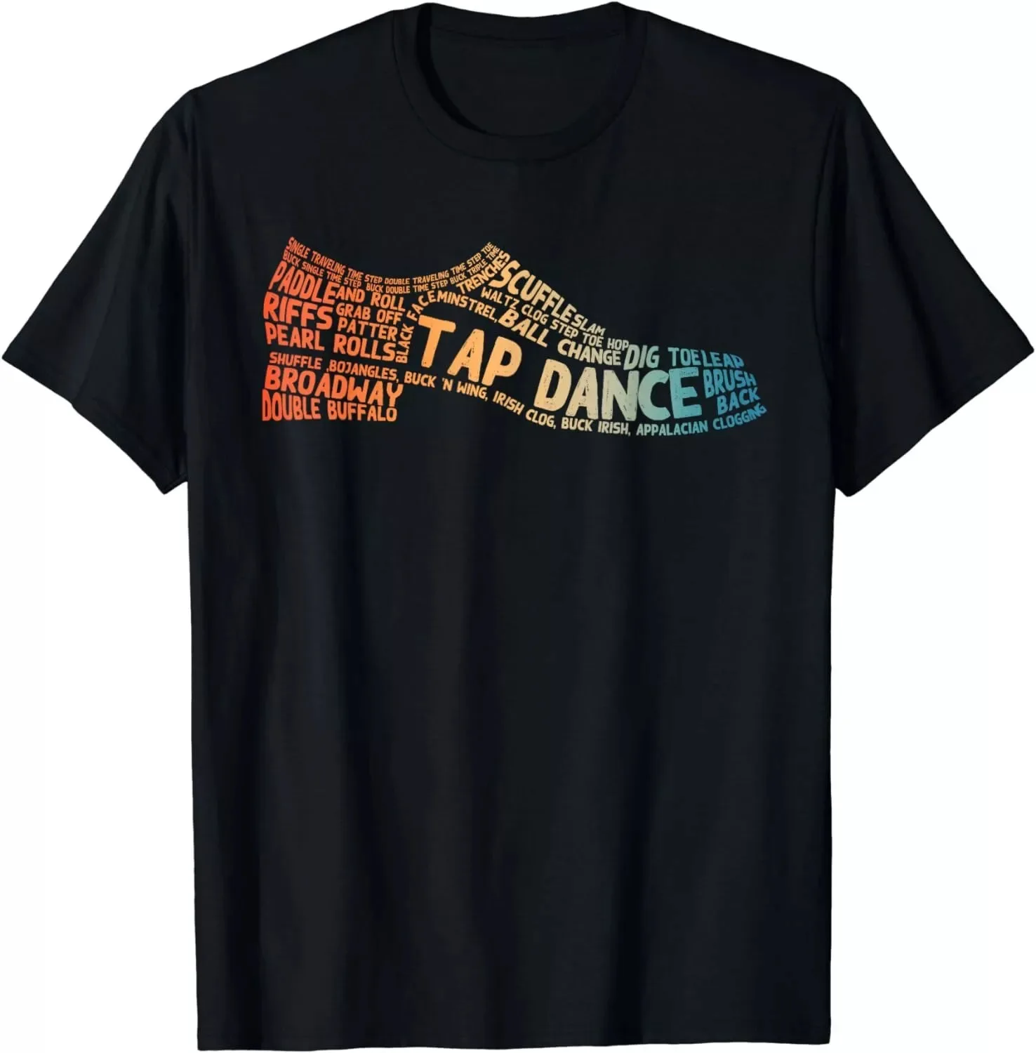 Tap Dancer Art Dance Teacher Tap Dancing Gift Men's Unisex Cotton T-Shirt S-5XL