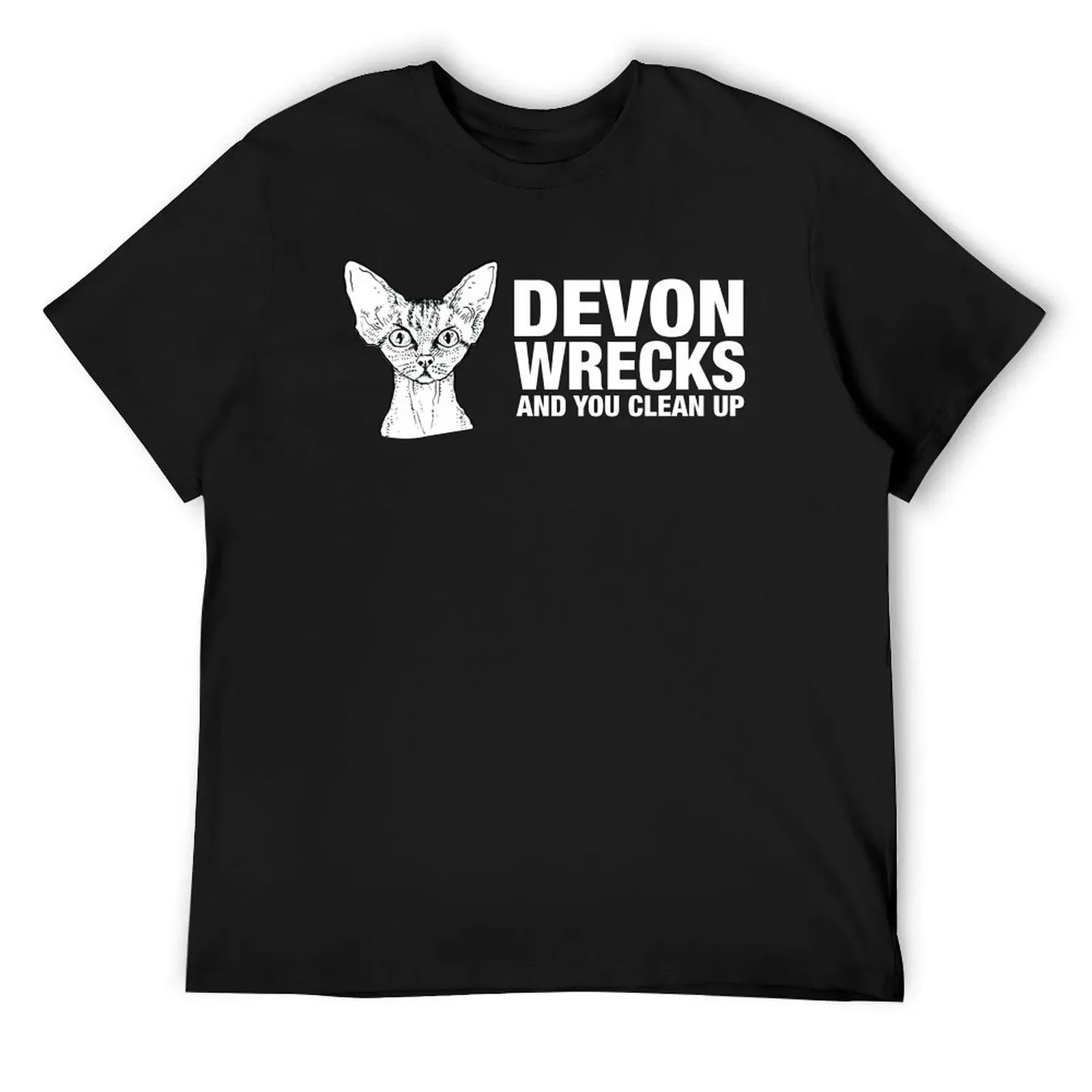 

Devon Wrecks and you clean up T-Shirt man t shirt graphic t shirts designer shirts anime figures mens vintage t shirts