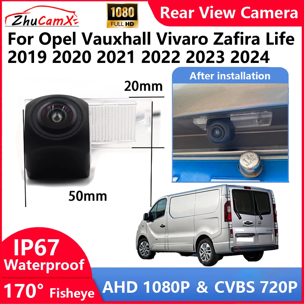 

For Opel Vauxhall Vivaro Zafira Life 2019 2020 2021 2022 2023 2024 Backup Parking Reverse Rear view Camera AHD 1080P