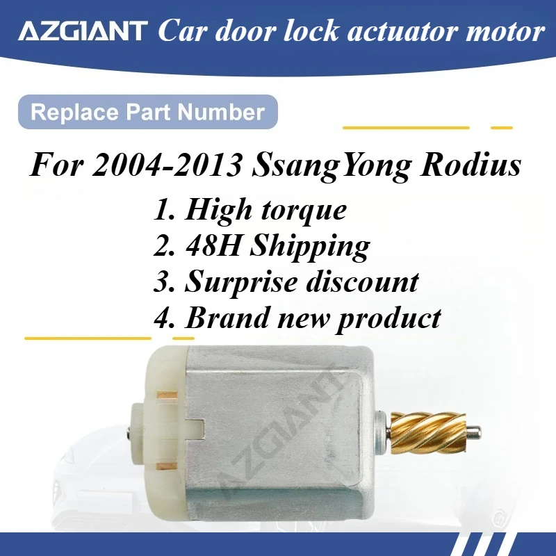 

AZGIANT Car door lock actuator motor for 2004-2013 SsangYong Rodius Premium quality high speed replacement parts FC-280PT-20150