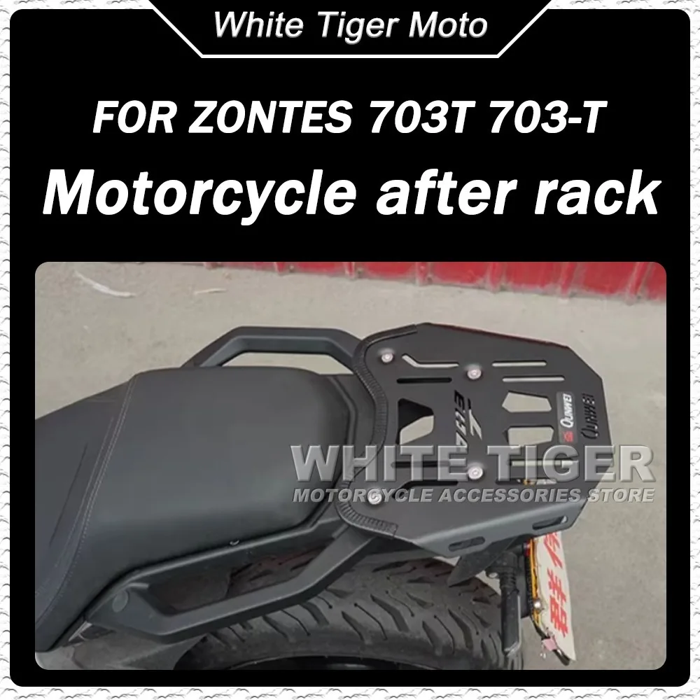 

Fit ZONTES 703/T Motorcycle Modification Rear Rack Tail Box Rack Tail Rack Accessories FOR ZONTES 703T 703-T 703 T