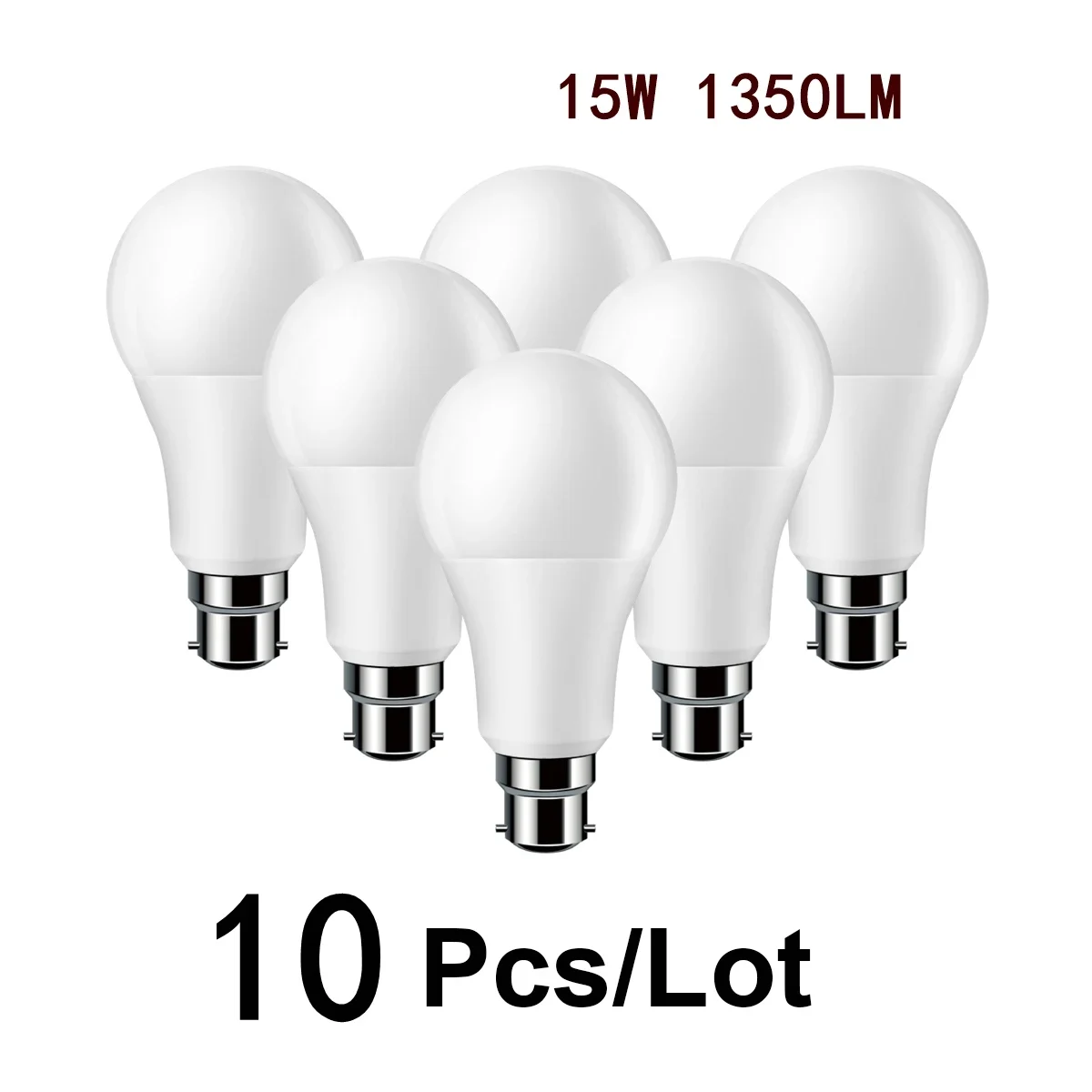 10PCS 2022 Focos High Brightness LED Bulb Lamps A60 E27 B22 AC220V-240V 15W Power 3000K/4000K/6000K Lampada Energy Saving Lamp