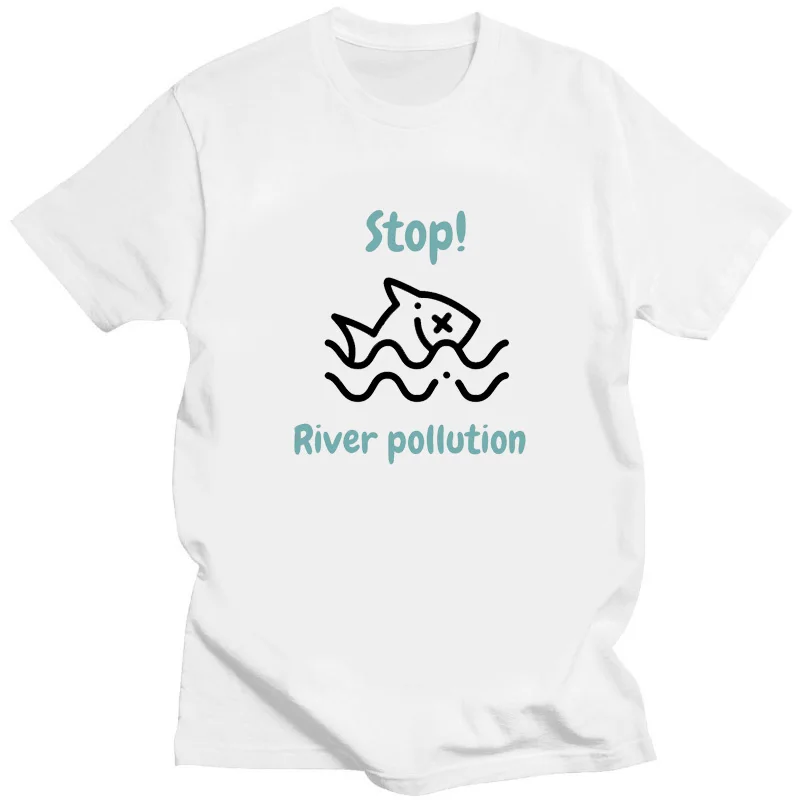 Unique Stop River Pollution Print T Shirt Men Women Short-sleev Unisex Summer Streetwear Casual Tee Save The Environment Tops