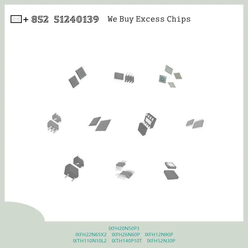 chip-chip-chip-de-circuito-integrado-chip-mcu-ixfh20n50p3-ixfh22n65x2-ixfh26n60p-ixfh12n90p-ixth110n10l2-ixth140p10t-ixfh52n30p
