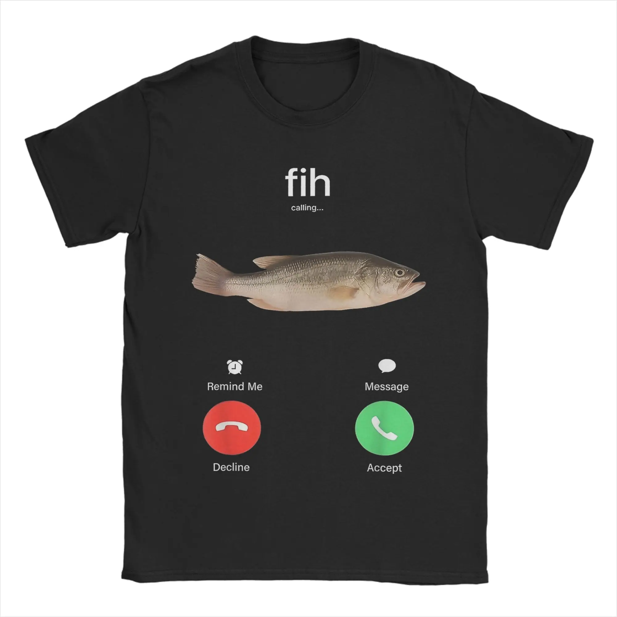 Fih Calling Remind me Message Decline Accept Phone Call Fish T-Shirt Men's Cotton Tops Shirts Funny  Crewneck Short Sleeve