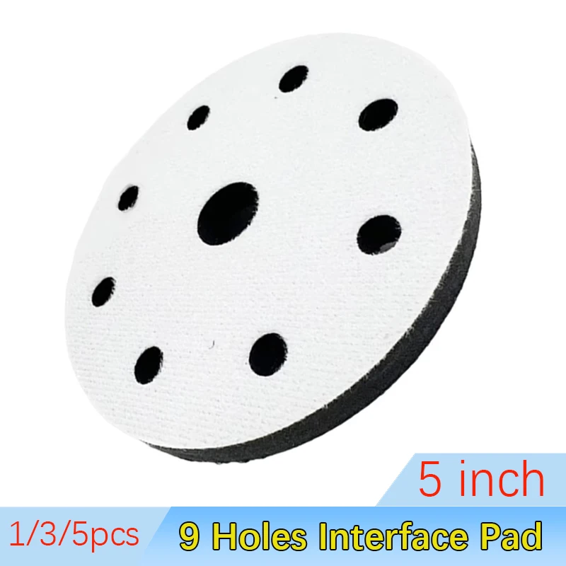 

Interface Pad 5 Inch 9 Holes Pads For Sanding Disc 125mm Orbital Sander Pads Soft Backing Plate Power Tools