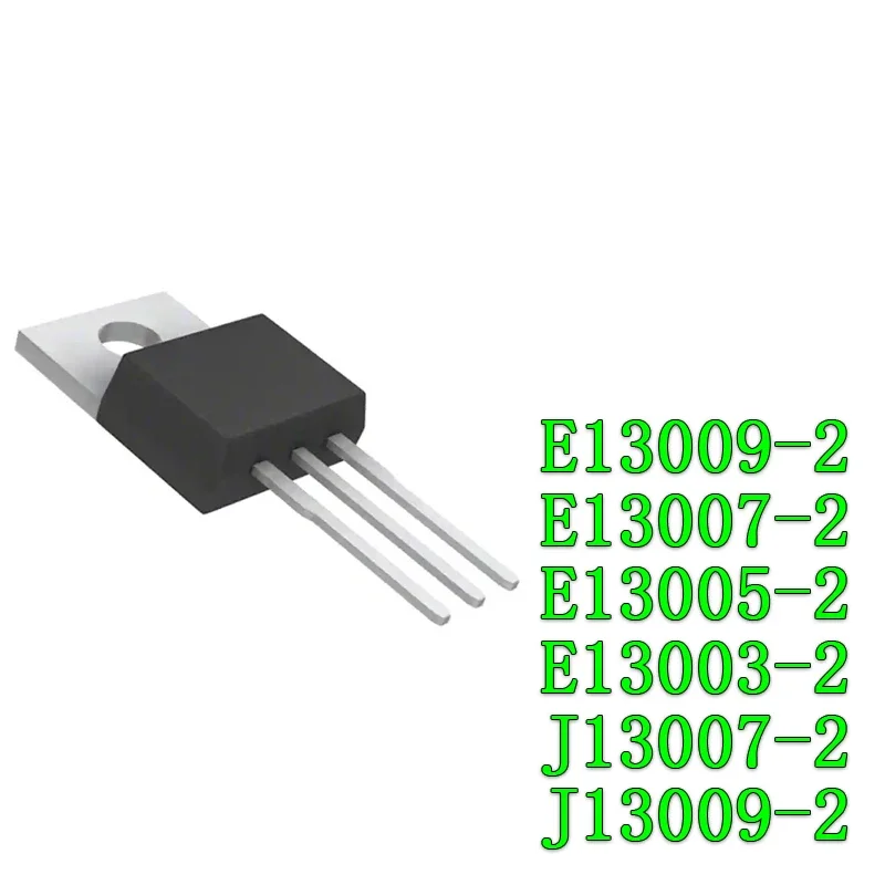 10PCS MJE13009 TO220 E13009-2 E13009 TO-220 E13007-2 MJE13007 E13005-2 MJE13005 E13003-2 MJE13003 J13007-2 FJP13007 J13009-2