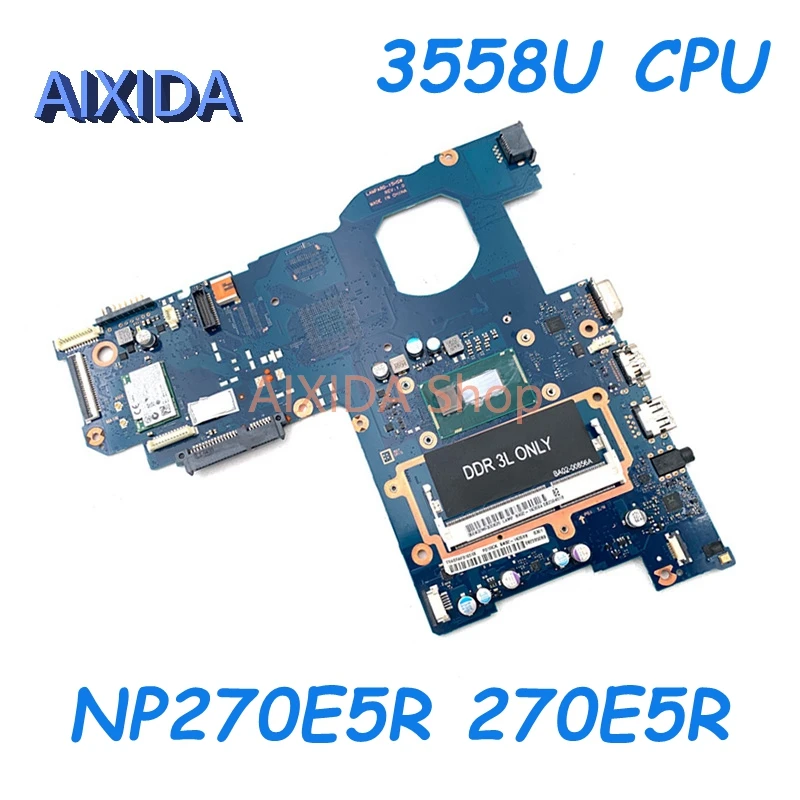 

AIXIDA BA92-14359A BA92-14359B BA41-02342A main board For SAMSUNG NP270E5R 270E5R 270E5J Laptop Motherboard 3558U DDR3 full test