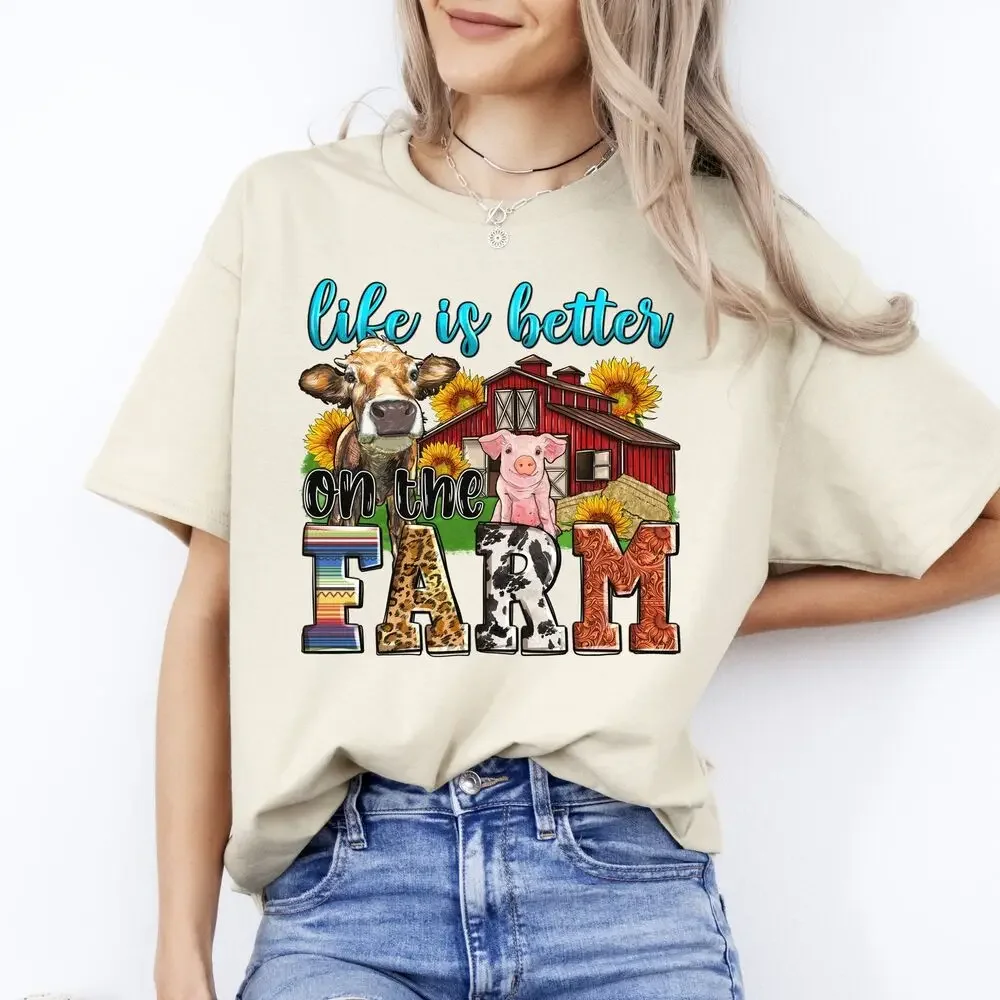 Life is better on the farm T-Shirt gift Cow pig farmer girl Unisex Tee Sand Whit tops Unisex Summer Short Sleeve