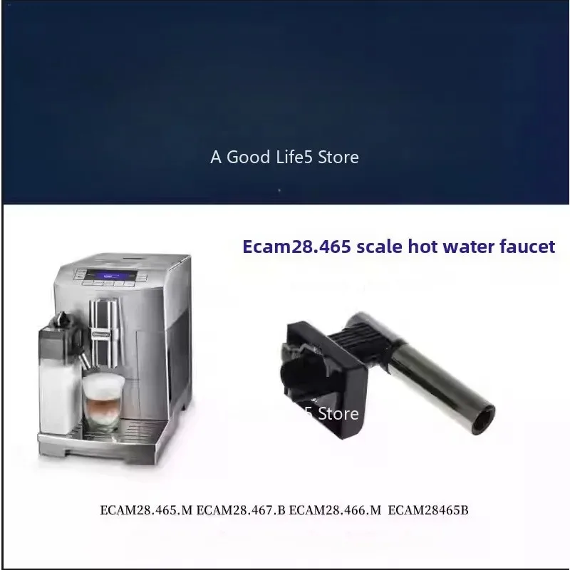 

Suitable for Delonghi Automatic Coffee Machine Descaling Faucet, Hot Water Accessories Center
