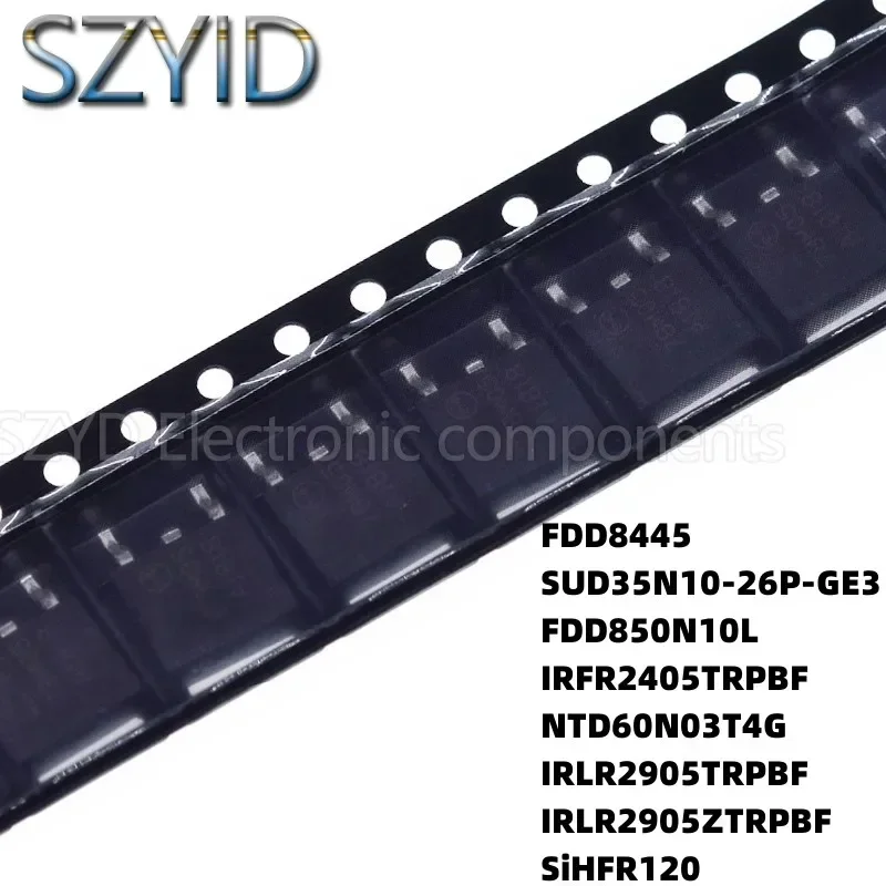 100PCS TO252 FDD8445 SUD35N10-26P-GE3 FDD850N10L IRFR2405TRPBF NTD60N03T4G IRLR2905TRPBF IRLR2905ZTRPBF SiHFR120