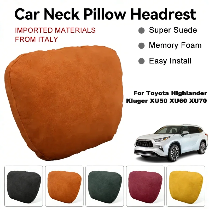 

Italy Suede Car Neck Rest Pillow For Toyota Highlander Kluger XU50 XU60 XU70 Seat Head Neck Support Cushion Auto Interior Parts
