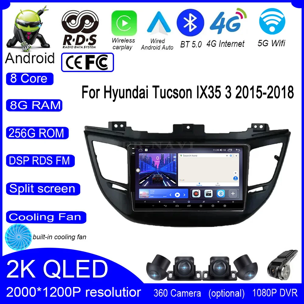 

9 lnch For Hyundai Tucson IX35 3 2015-2018 Android 14 Car Radio Multimedia Player 4G+wifi Video GPS DSP IPS Navigation BT