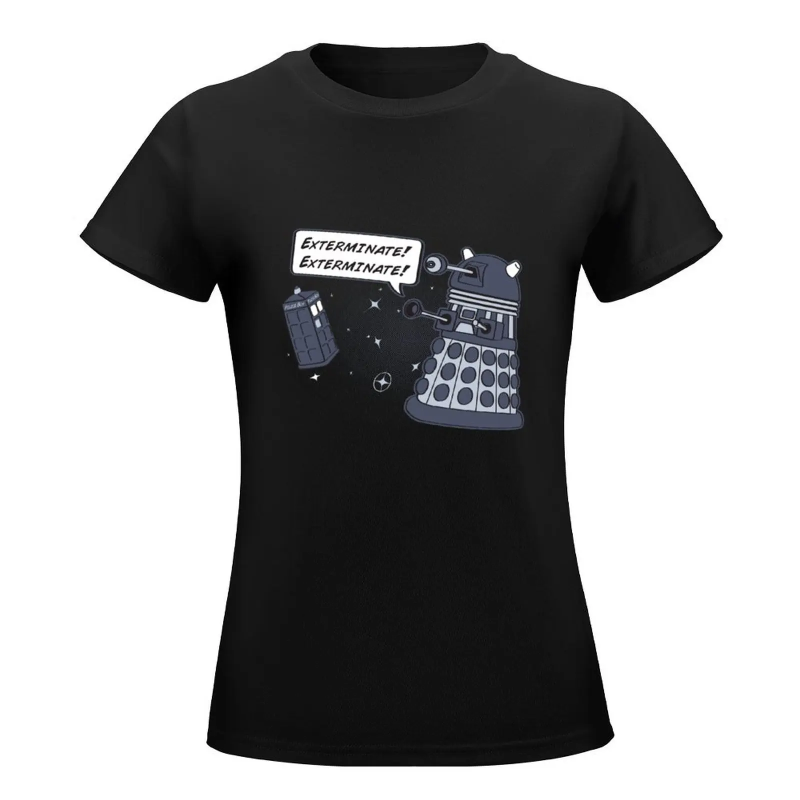 Exterminate! T-Shirt sublime Short sleeve tee tight shirts for Women