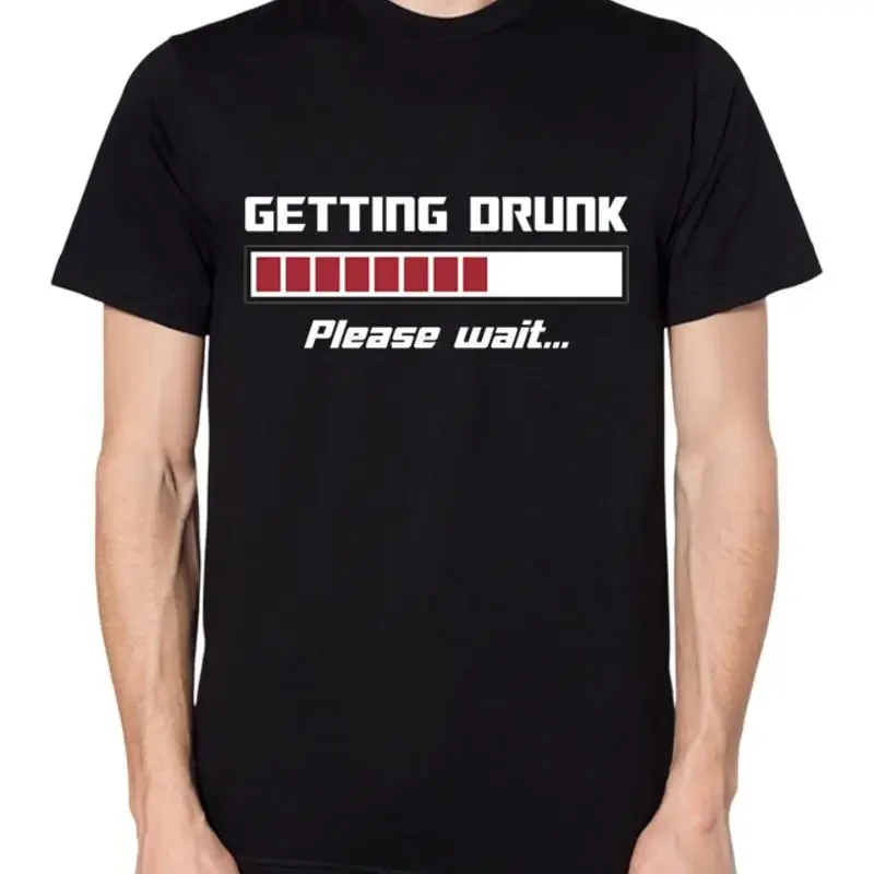 Getting Drunk Please Wait T Shirt Drinking Alcohol Drink Beer Liquor Pint Top