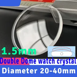 Mineral Glass 1.5mm Thick Double Domed Diameter 20mm ~ 40mm Transparent Watch Glass Cystal Watch Repair Accessories 1 Piece