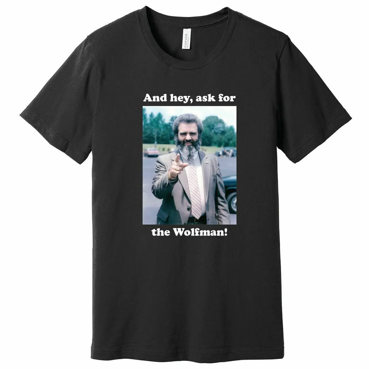 

And Hey, ask for the Wolfman! – Atlanta – 100% Ringspun Cotton T-Shirt