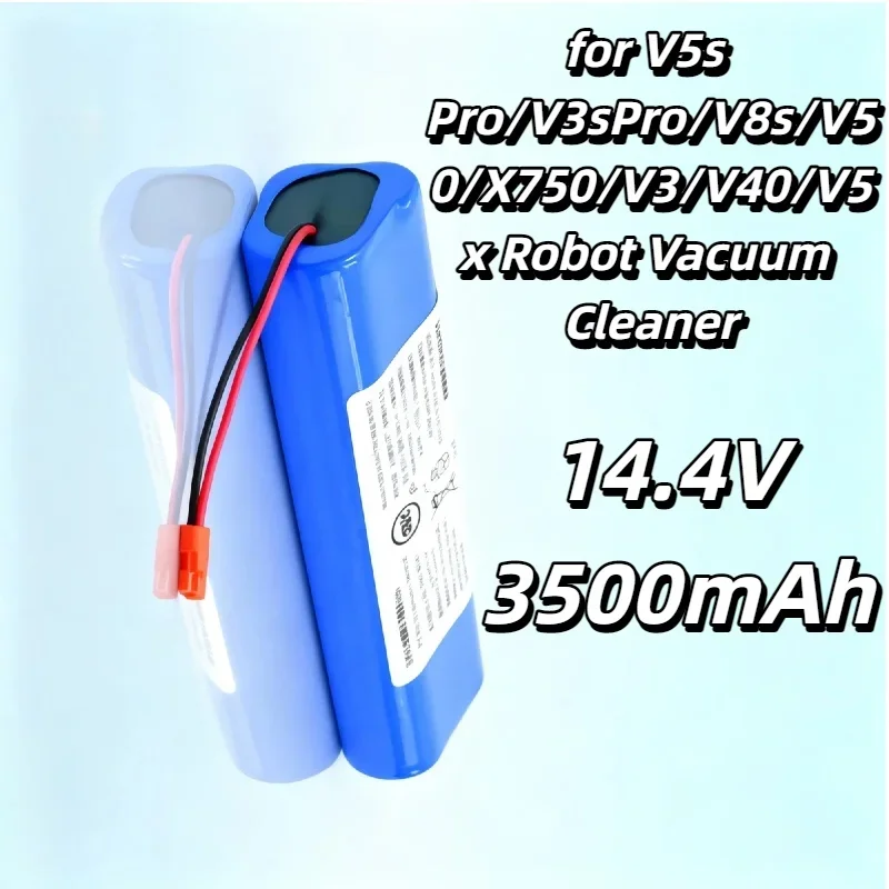 

14.4V 3500mAh Rechargeable Battery –for V5s Pro/V3sPro/V8s/V50/X750/V3/V40/V5x Robot Vacuum Cleaner,Reliable Battery Accessories