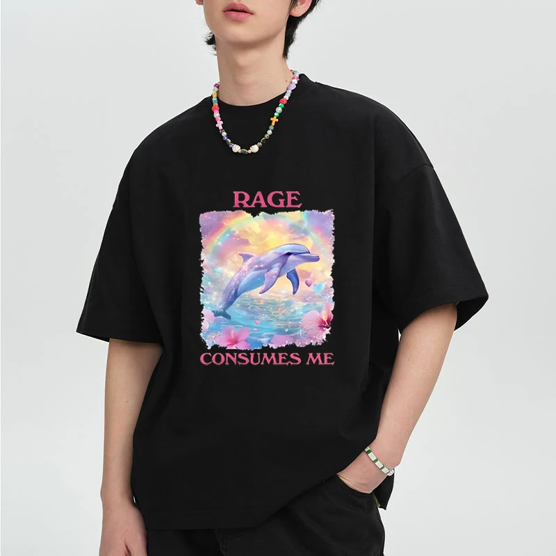 

Rage Consumes Me Weird Silly Dolphin funny printed short sleeve T-shirts Men Women Cotton Casual Trend T shirt Unisex Tops