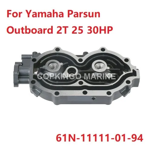 Boat Cylinder Head Cover For Yamaha Parsun Outboard 2T 25HP 30HP 61N-11111-01-94 T20-06000002