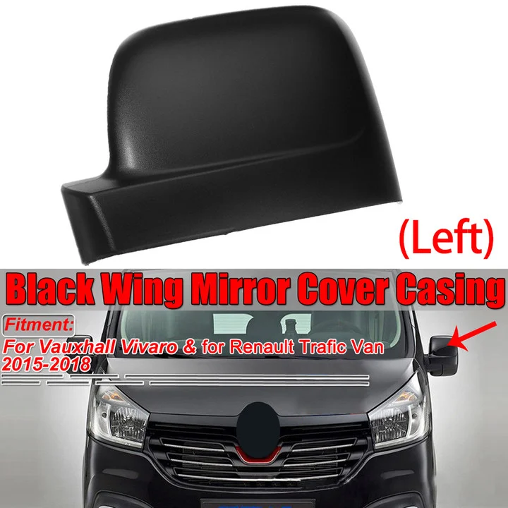 

For Vauxhall VIVARO & For Renault TRAFIC VAN Rearview Mirror Cover 2014 2019 Robust Material for Long lasting Use