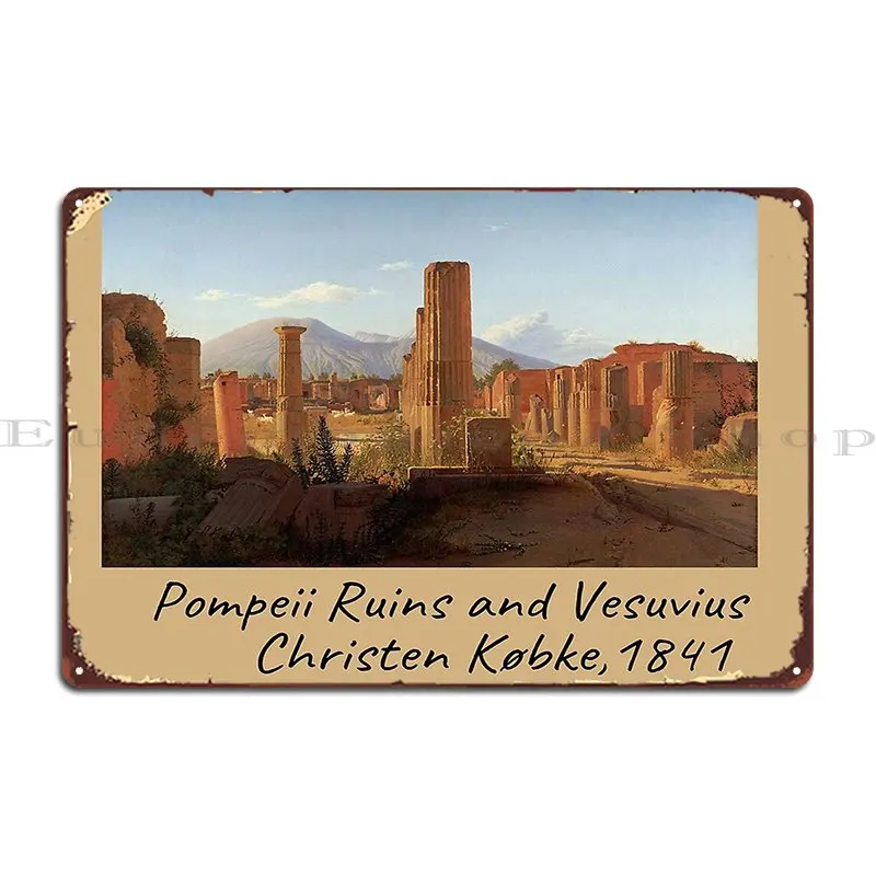 Pompeii Ruins And Vesuvius Art Metal Sign Wall Decor Retro Club Printing Pub Mural Tin Sign Poster