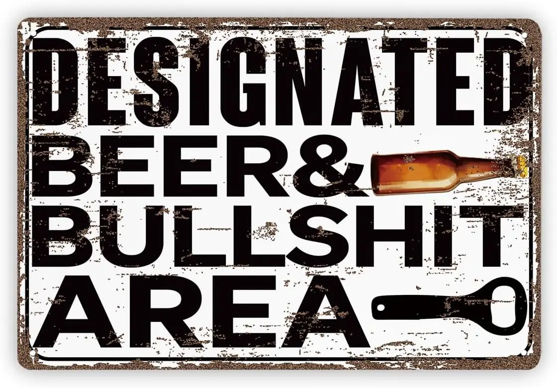 Funny Beer Sign, Designated Beer and Bullshit Area, Humorous Man Cave Decor, Home Pub Decors, Alcohol Humor Signs for Kitchen Ba