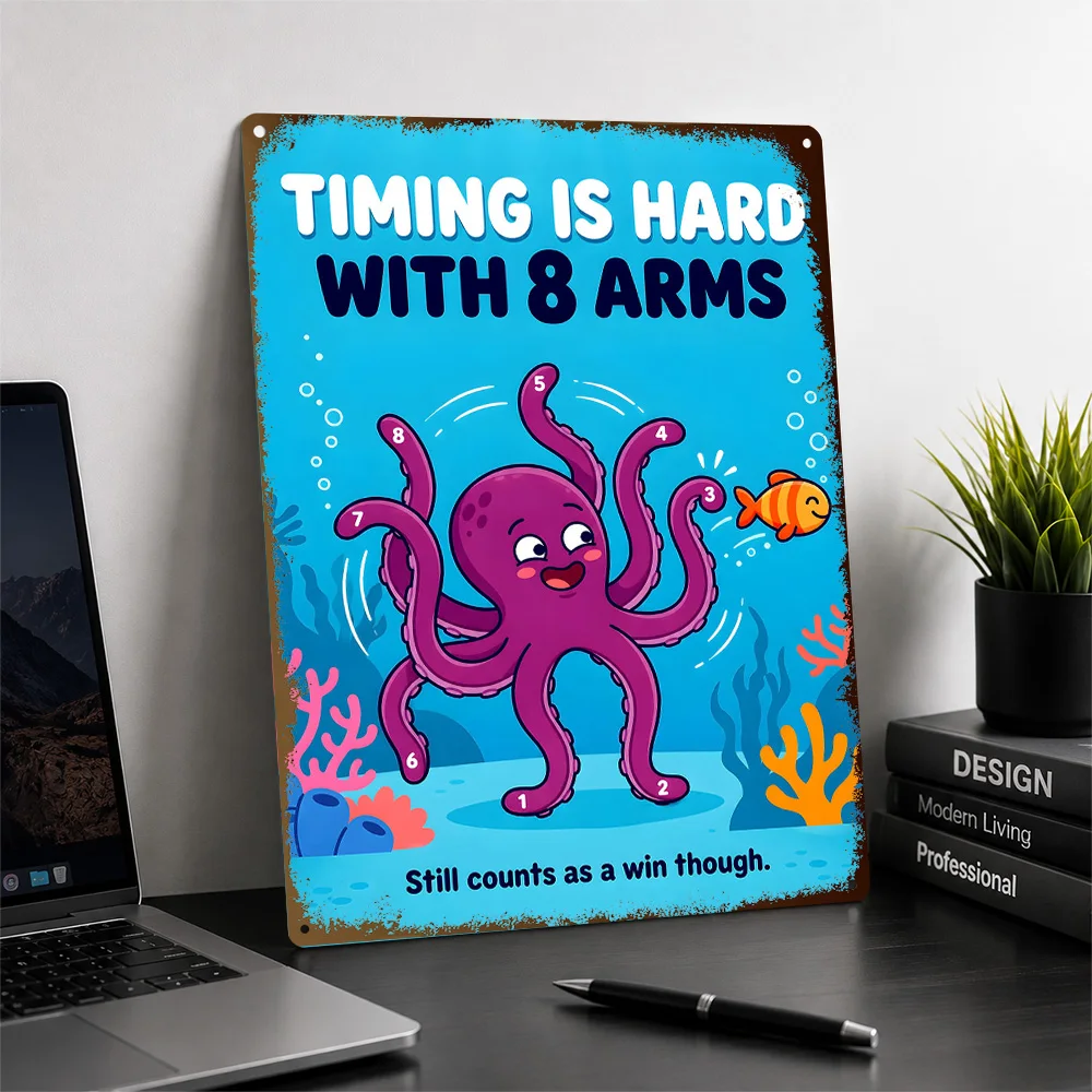 Funny Octopus Cartoon Textured Poster Customized Metal Tin Sign Bold Humor Graphic Wall Art Designed For Office And Guest Room