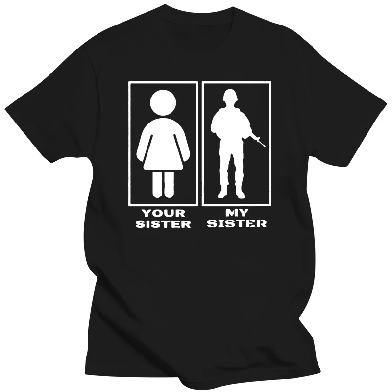 Men tshirt Funny Your Sister My Sister Proud Firefighter Brother Hoodie  Unisex T Shirt women T-Shirt tees top