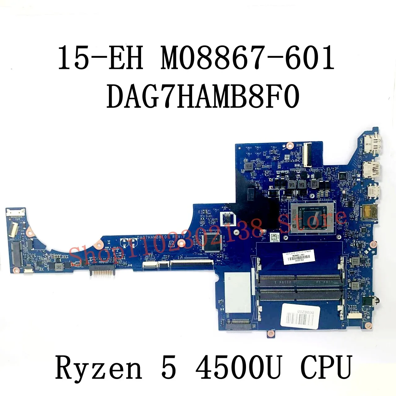 Mainboard M08867-601 M08867-001 DAG7HAMB8F0 With R5 4500U / R7 4700U / R7 5700U CPU For HP 15-EH Laptop Motherboard 100% Test OK