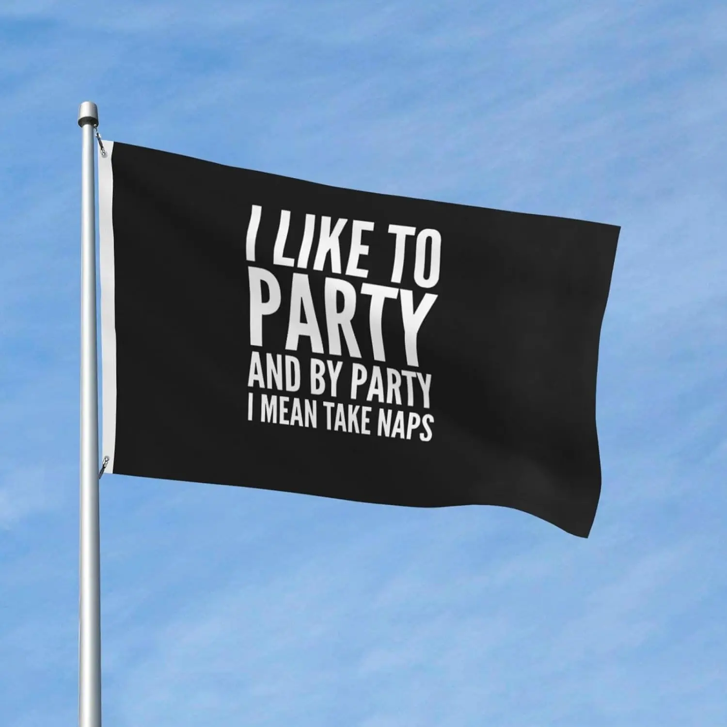 Flagicts 100% Polyester I like to party and by party i mean take naps Flag