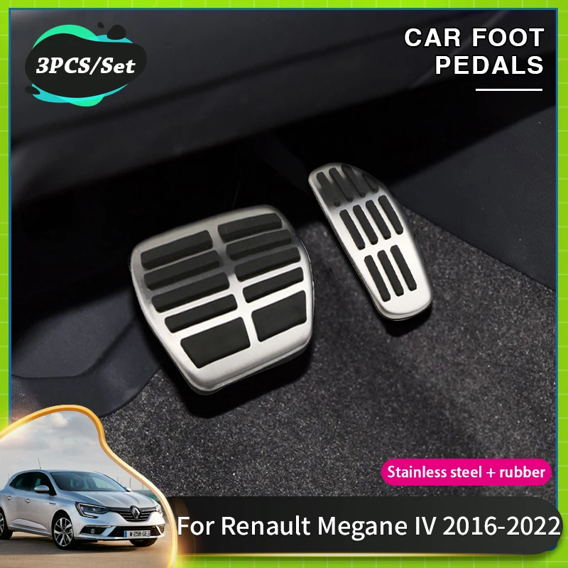 Car Pedals For Renault Megane 4 IV 2016~2022 2020 Car Accelerator Gas Pedal Brake Pedals Non-Drilling Cover Pad Auto Accessories