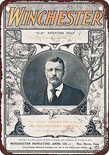 LoMall 8 x 12 Metal Tin Sign 1901 Teddy Roosevelt for Winchester Rifles Vintage Look Reproduction Wall Decor