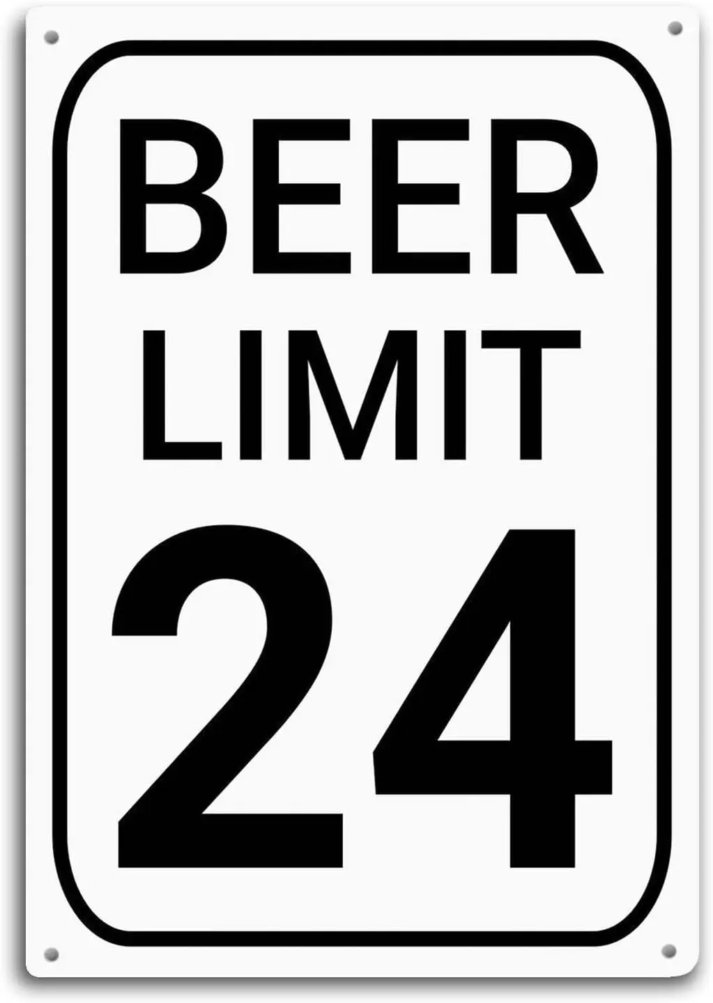 Beer Limit 24 Hours Tin Sign Decor Bathroom Wall Art Metal Poster Kitchen Garden Garage Indoor Outdoor Window Decorate 8 X 12 In
