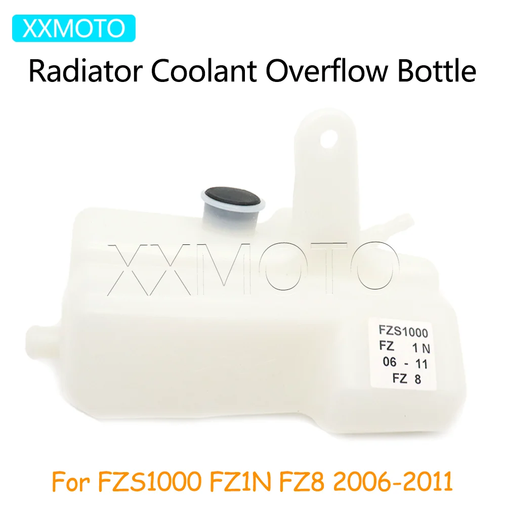

For Yamaha FZS1000 FZ1N FZ8 FZS 1000 FZ 1N 8 2006 2007 2008 2009 2010 2011 Motorcycle Radiator Coolant Overflow Bottle Tank