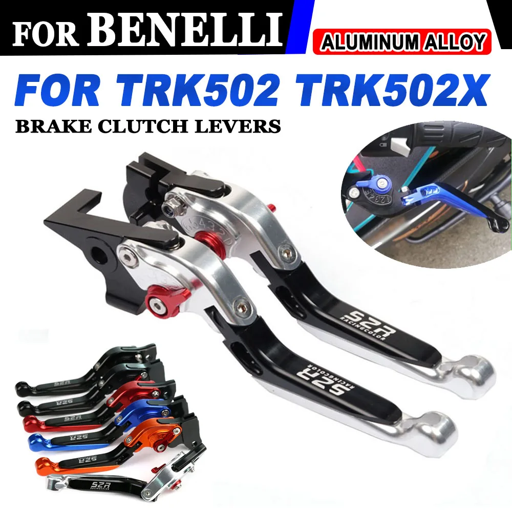 Brake Clutch Levers Folding Hand Handle Levers For Benelli TRK502 TRK502X TRK 502 X TRK 502X 2021 2022 Motorcycle Accessories