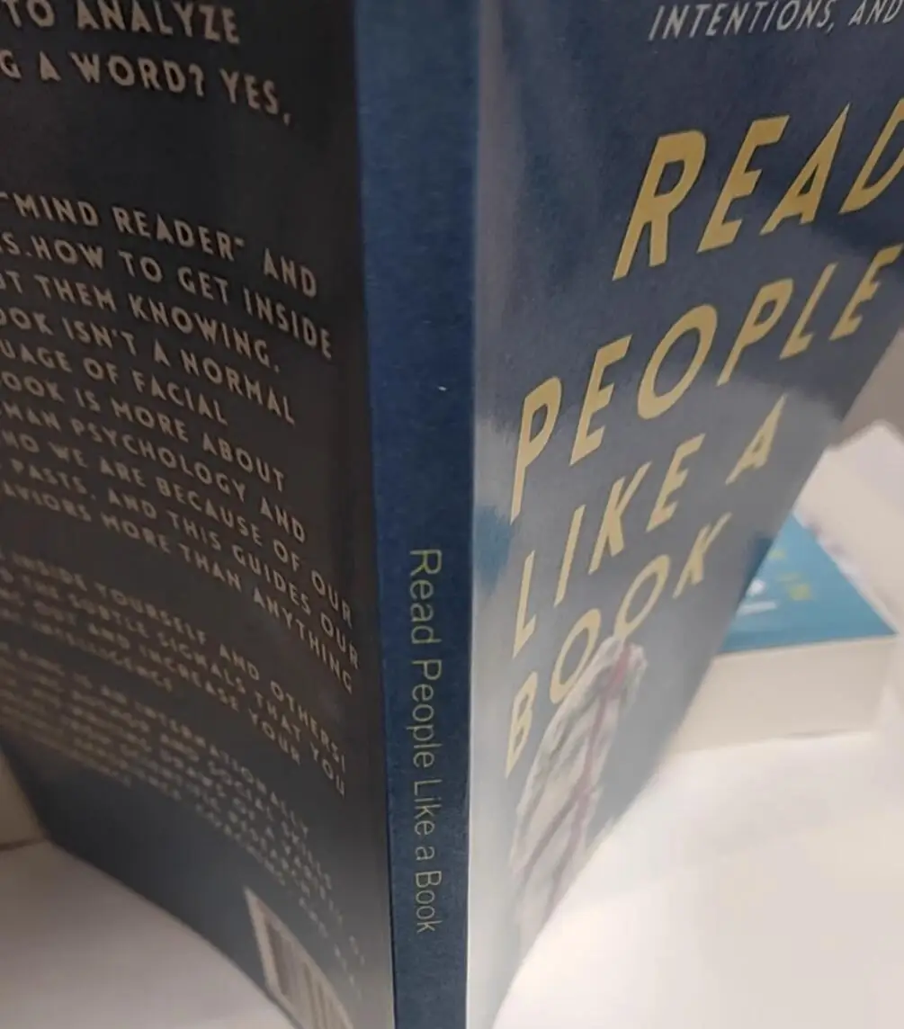 Read People Like a Book: How to Analyze, Understand, and Predict People’s Emotions, Thoughts, Intentions, and Behaviors