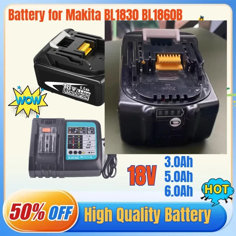 18V 3.0Ah-6.0Ah Battery Rechargeable Lithium Ion Battery Suitable for Makita Power Tool BL1860B BL1860 BL1830 LXT400